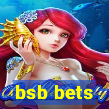 bsb bets